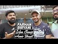 Farhan biryani with irfan junejo  aamir bhagat