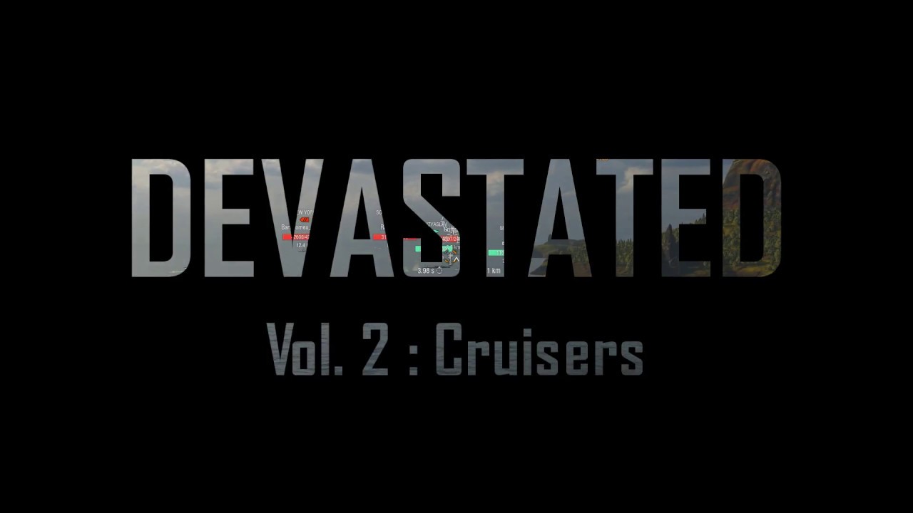 World of Warships - Devastated Vol. 2 - Intro [Incomplete]