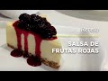 RECETA | Cómo hacer una salsa de frutas rojas | Pedro Lambertini