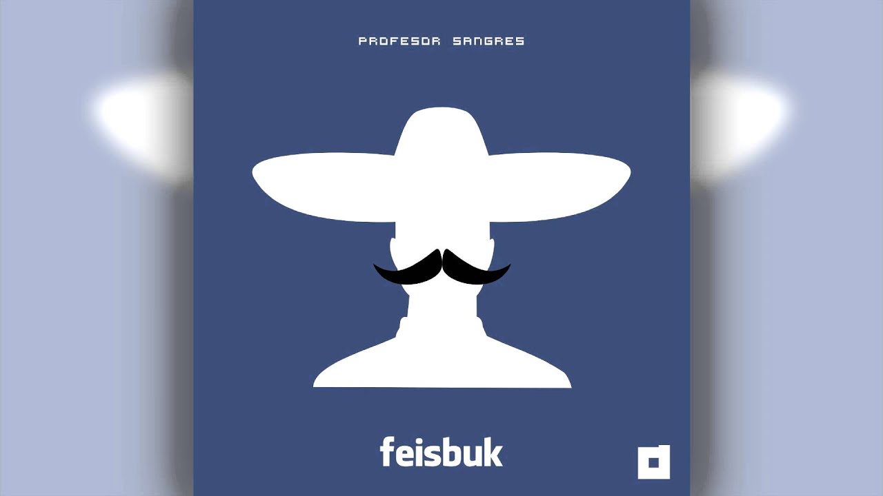complextro profesor sangres feisbuk youtube feisbuk