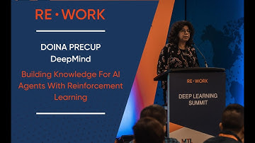 Building Knowledge For AI Agents With Reinforcement Learning - Doina Precup