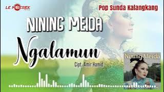 Nining Meida - Ngalamun (  Audio )