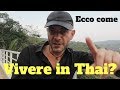 COME ANDARE A VIVERE IN THAILANDIA SE HAI POCHI SOLDI
