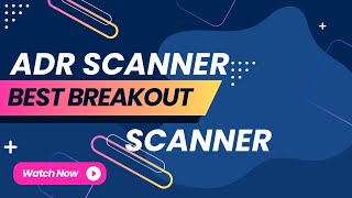 Best Chartink scanner for Breakout ADR Chartink scanner