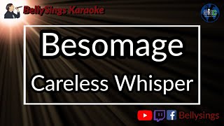 Besomage - Careless Whisper (Karaoke) Resimi