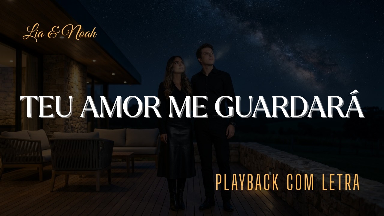TEU AMOR ME GUARDARÁ | Playback Gospel 🎤 Karaokê – Lia e Noah (Salmo 121)