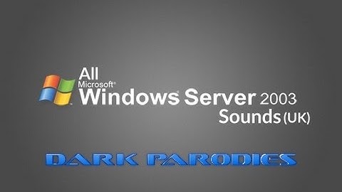 All Windows Server 2003 (UK) Sounds ᴴᴰ