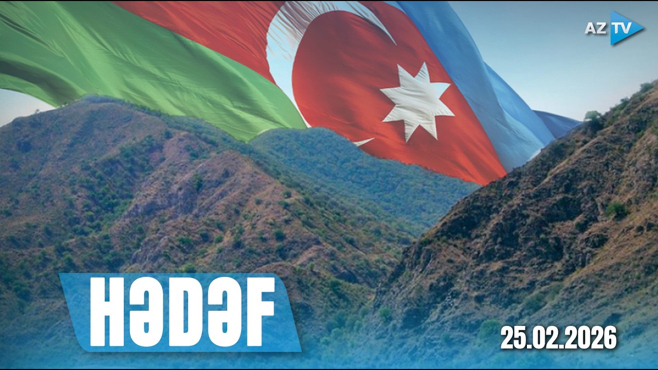 Xocalı və Xocavənddə “Böyük Qayıdış” necə icra olunur? I HƏDƏF – 25.02.2026