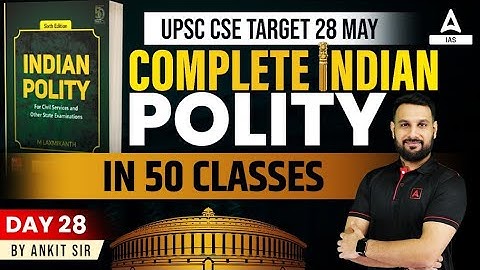 UPSC Polity Lectures | UPSC 2023 MCQs/PYQs Online Classes By Ankit Sir