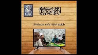 Sholawat tibbil qulub