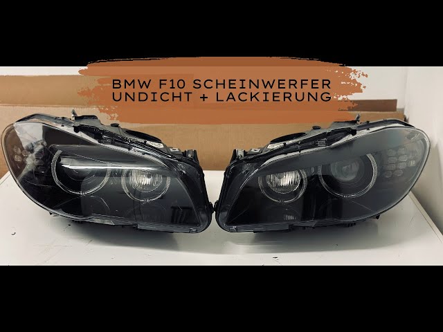BMW F10 5er Scheinwerfer Feuchtigkeit / Abdichtung & Lackierung extrem  schwarz!