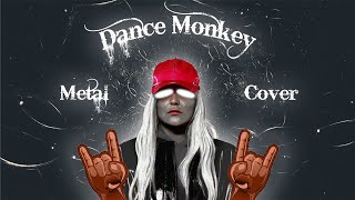 Dance monkey (Metal cover) - Wasfi Joukhadar- Yousef Jourieh- Mr. Mak. #dancemonkey