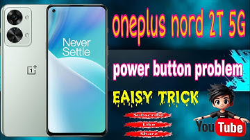 OnePlus Nord 2T power button problem🥰👌👍 (Eaisy Trick)