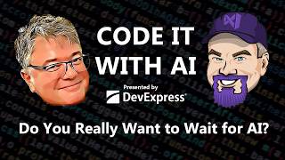 Code It With AI - Do You Really Want to Wait for AI? (ep.20)