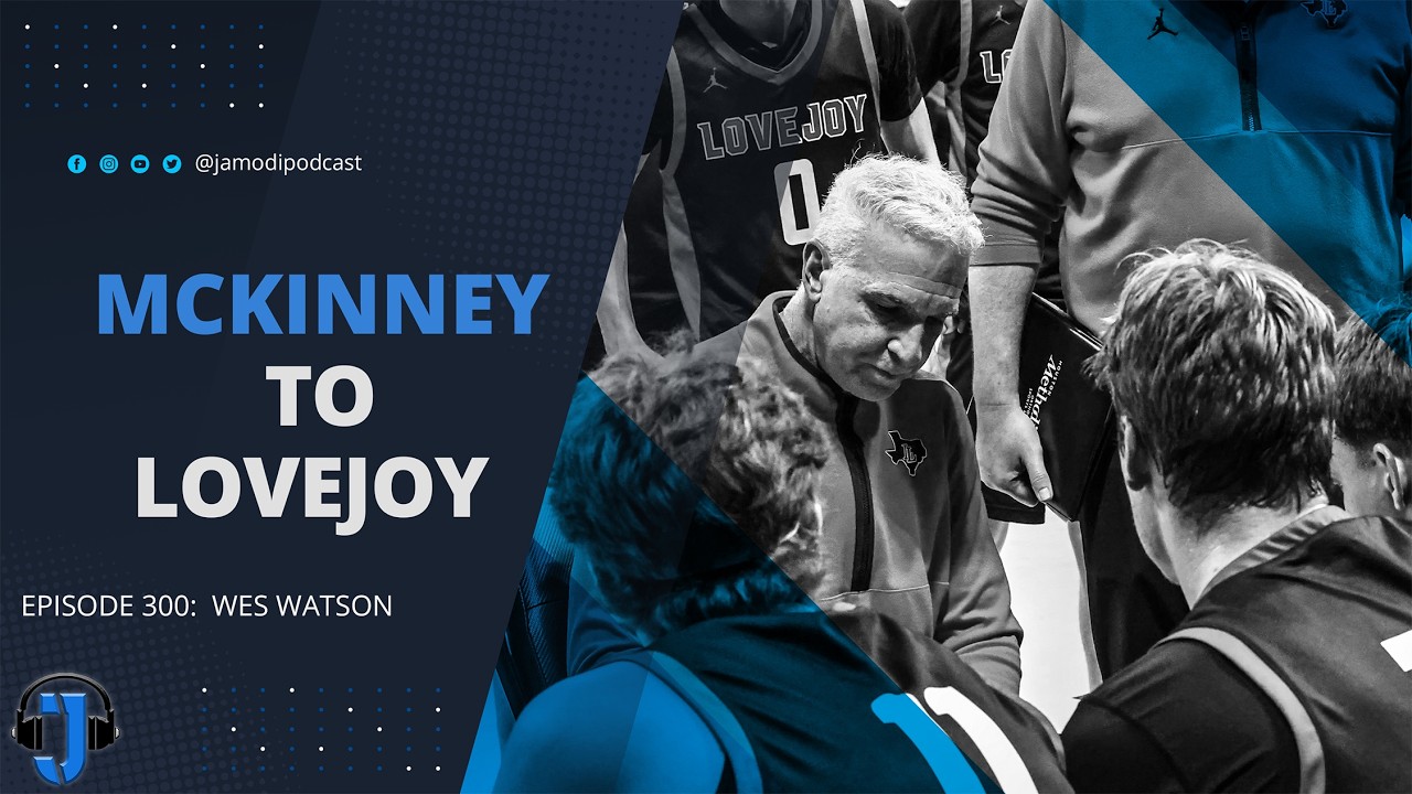 From McKinney To Lovejoy | Wes Watson