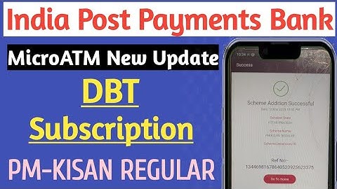India Post Payment Bank || MicroATM New Update || DBT Subscription ||
