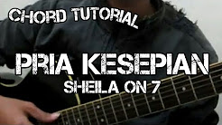 Video Mix - Sheila on 7 - Pria Kesepian (CHORD) - Playlist Video Mix - Sheila on 7 - Pria Kesepian (CHORD) - Playlist
