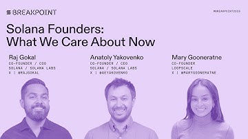 Breakpoint 2025: Solana Founders: What We Care About Now