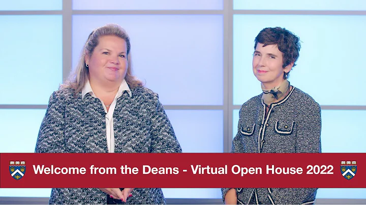 Welcome from the Deans - Virtual Open House 2022