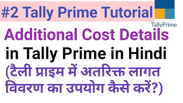 Track additional cost of purchase in Tally prime ( हिंदी ) || टैली प्राइम में अतिरिक्त लागत विवरण