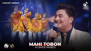 Алишер Набиев - Махи тобон (Консерт, 2024) | Alisher Nabiev - Mahi tobon (Concert version)