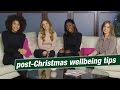 Blogger approved post-Christmas wellbeing tips