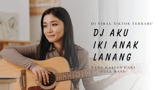 DJ FUNKOT AKU IKI ANAK LANANG X CIRO CIRO || DJ AKU IKI ANAK LANANG X CIRO CIRO REMIX