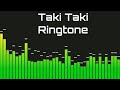 Top 2 Ringtones Of Taki Taki Song Taki Taki Ringtones DJ Snake Ringtones Selena Gomez 