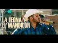 La Leona y El Mandilón “En Vivo Desde Mi Rancho" Gerardo Ortiz
