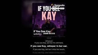 If You See Kay