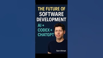 Sam Altman- The Future of Software Development: AI + Codex + ChatGPT!