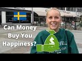 Can Money Buy You Happiness ? Asking Swedes About Money. #money