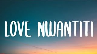 CKay Love Nwantiti (Lyrics)