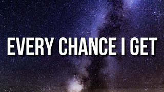 DJ Khaled - EVERY CHANCE I GET (Lyrics) ft. Lil Durk, Lil Baby