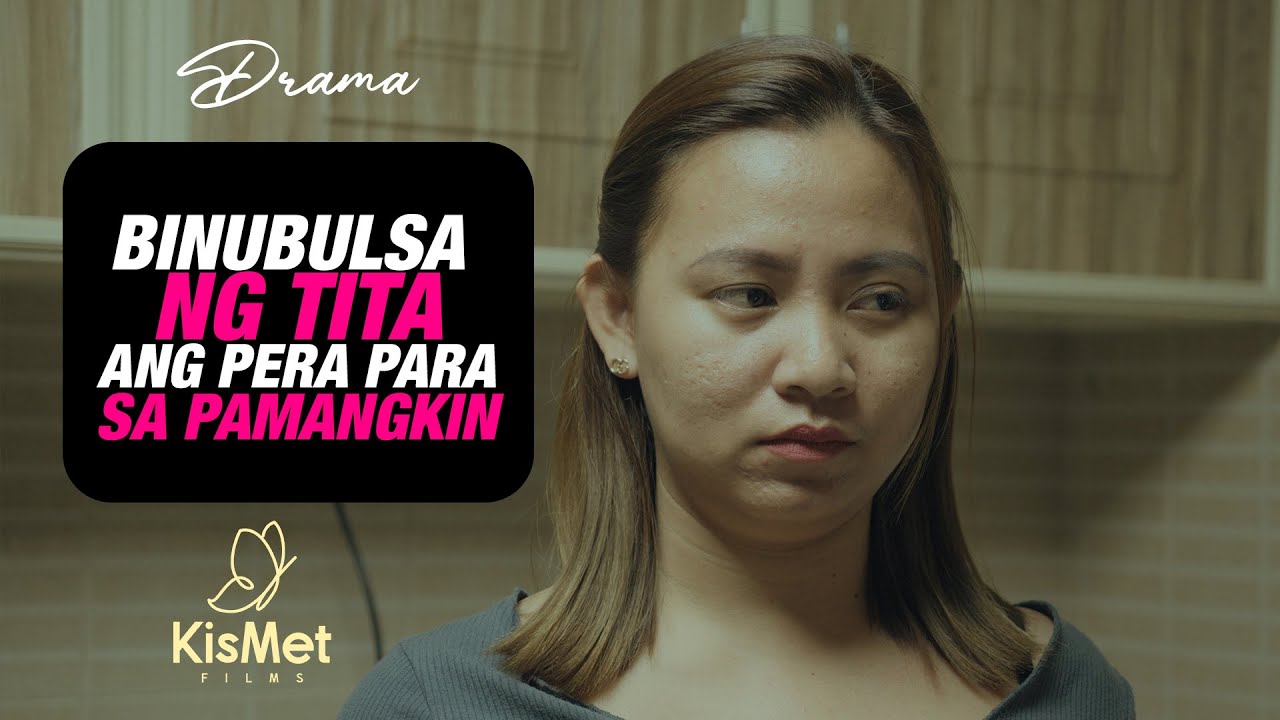 Binubulsa ng Tita ang Pera Para sa Pamangkin! | Short Film - YouTube