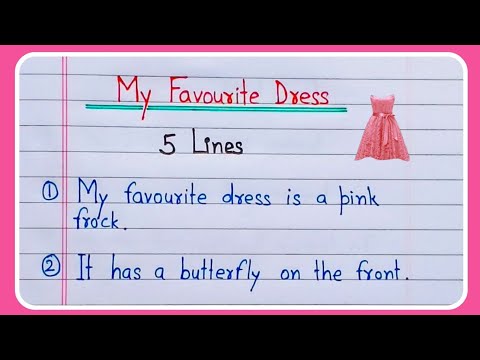 My Favourite Dress 5 Lines | 5 Lines On My Favourite Dress | My Favourite Dress Short Essay