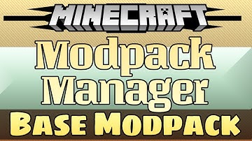 Create a Base Mod Pack to Copy Minecraft Mods to New Modpacks - Modpack Manager [DIscontinued]