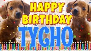 Happy Birthday Tycho! ( Funny Talking Dogs ) What Is Free On My Birthday