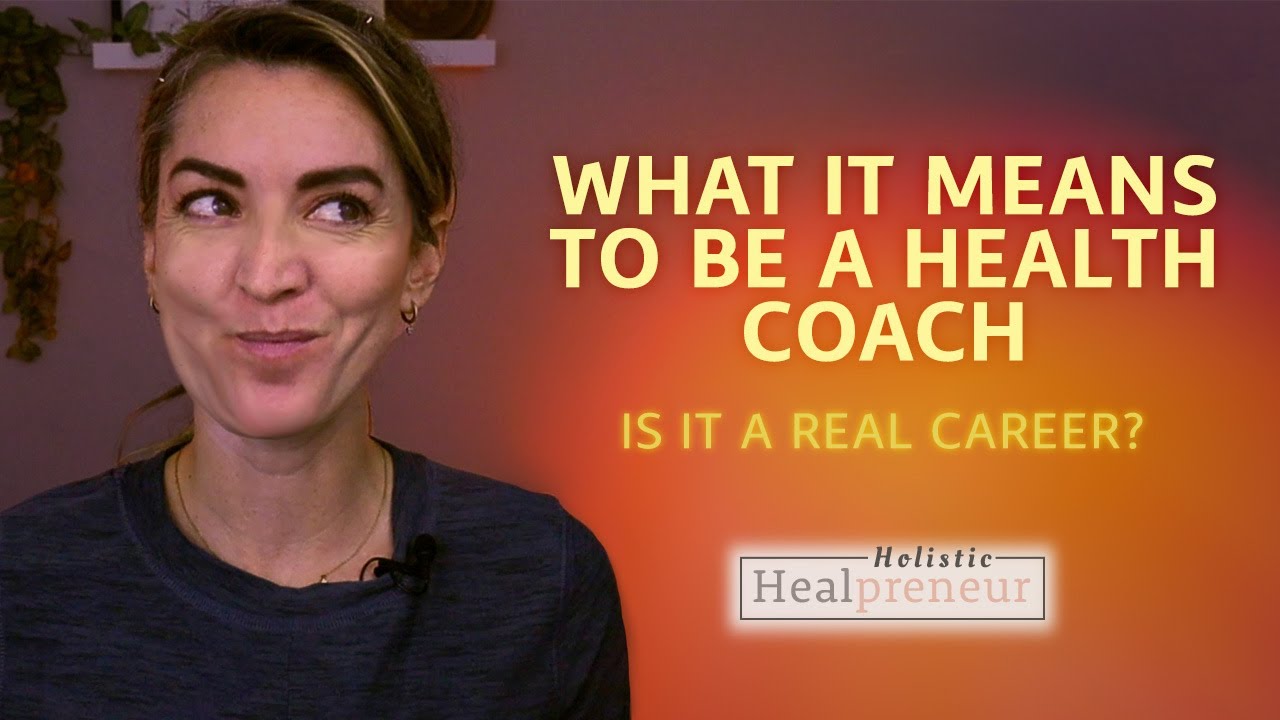 What It Means To Be A Health Coach And Is It A Real Career YouTube what-it-means-to-be-a-health-coach-and-is-it-a-real-career-youtube
