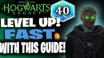 Hogwarts Legacy | Level up Fast With This Technique