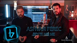 Ashvan Ferec - Bey Te Mri Me (OFFICIAL VIDEO)ئاشڤان فه ره ج -بي ته مري مه (Prod. by Ibrahim S.)