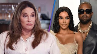 Caitlyn Jenner Says Kanye West Made Kim Kardashian’s Life DIFFICULT