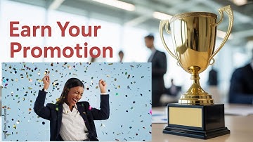 Hard Work Isn’t Enough for a Promotion!