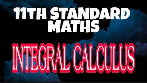 11th Standard Maths Unit 11 Integral Calculus Exercise : 11.3