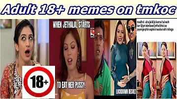 Adult 18+ memes on Taarak Mehta Ka Ooltah Chashmah | TMKOC dank memes #memes #tmkoc #dankmemes