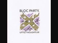 Bloc Party - Tulips