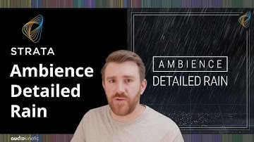 Ambience Detailed Rain | Strata Collection Overview