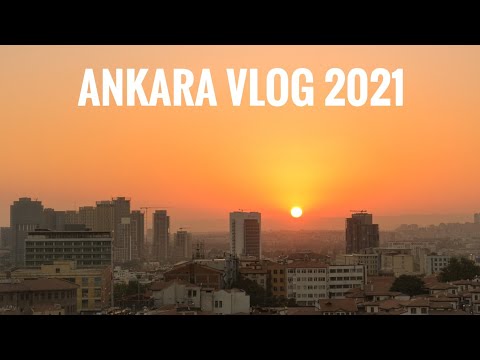 Ankara | Vlog