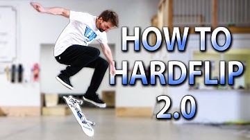 HOW TO HARDFLIP THE EASIEST WAY TUTORIAL 2.0