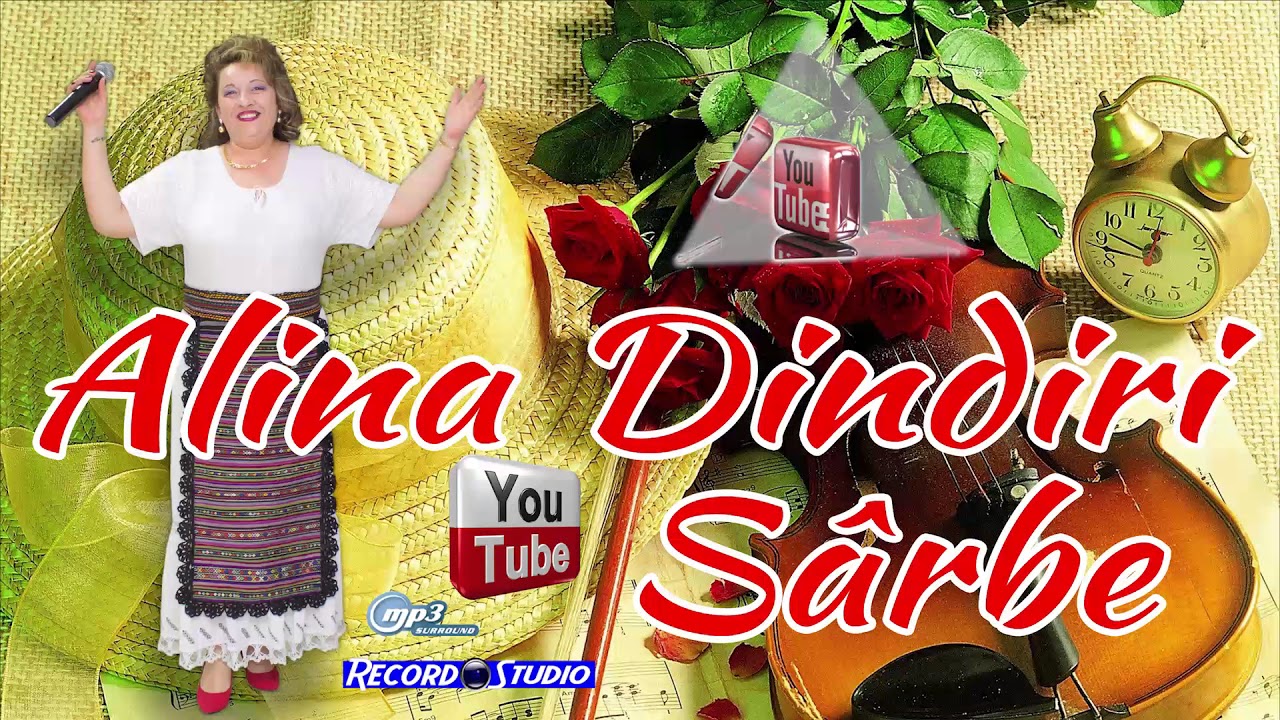 Alina Dindiri 2018 Super Colaje Sarbe Best Off Muzica De